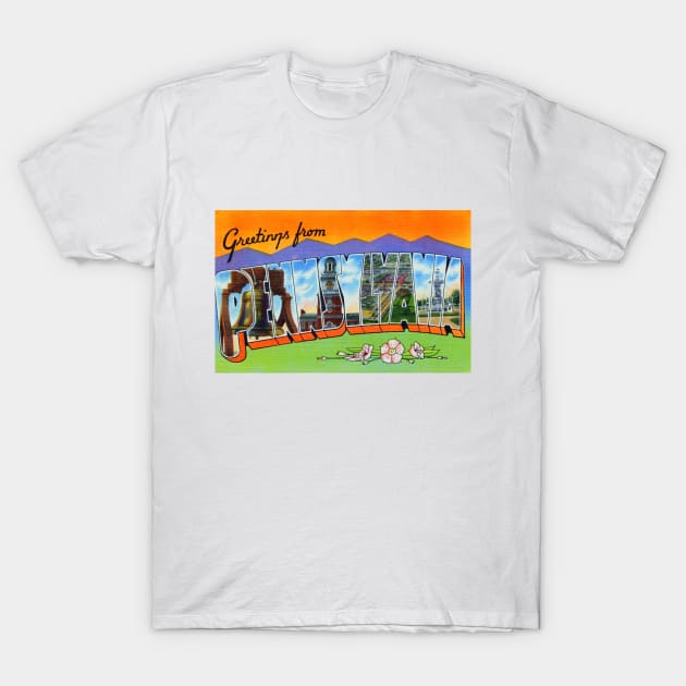 Greetings from Pennsylvania - Vintage Large Letter Postcard T-Shirt by Naves